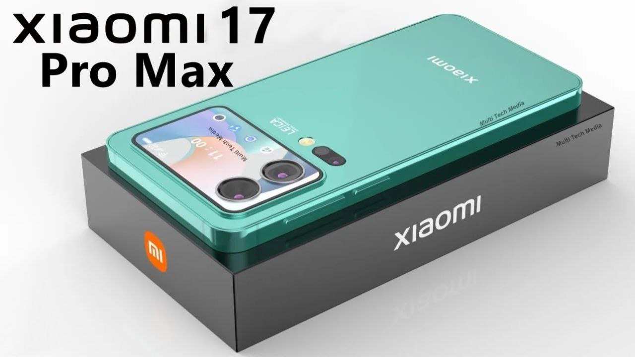 Xiaomi 17 Pro Max